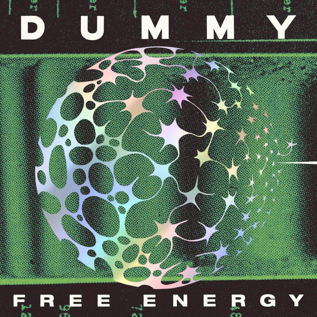 Dummy New Album Free Enenrgy Front Cover